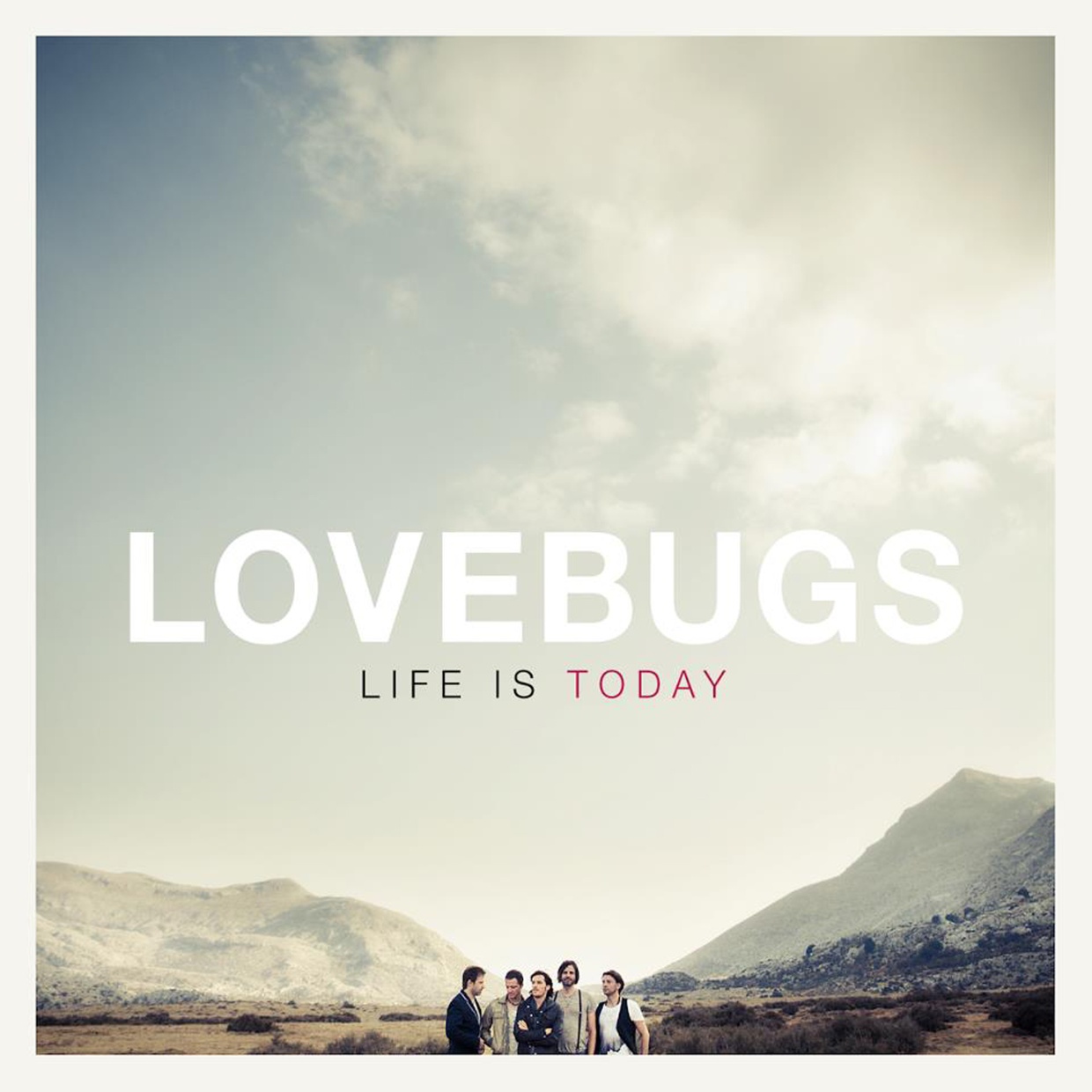 Lovebugs – Life Is Today (Cover)