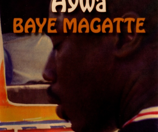 Baye Magatte – Aywa